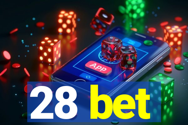 28 bet